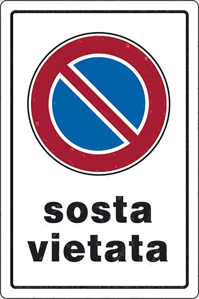 Cartello Sosta Vietata luoghi pubblici negozi 30CMx20CM